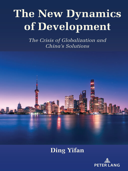 Title details for The New Dynamics of Development by Ding Yifan - Wait list
